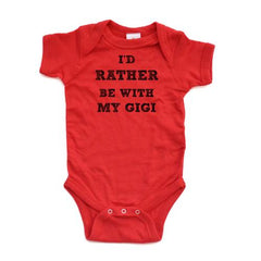 Apericots I'd Rather Be With My Gigi Baby Bodysuit